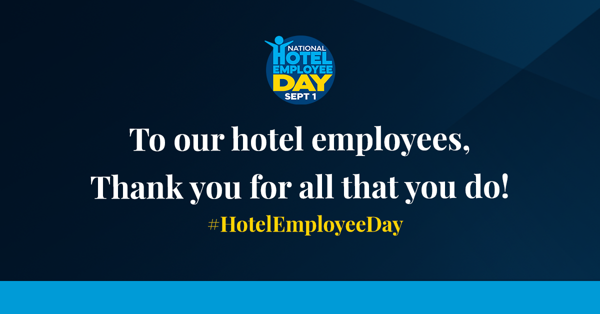 National Hotel Employee Day AHLA