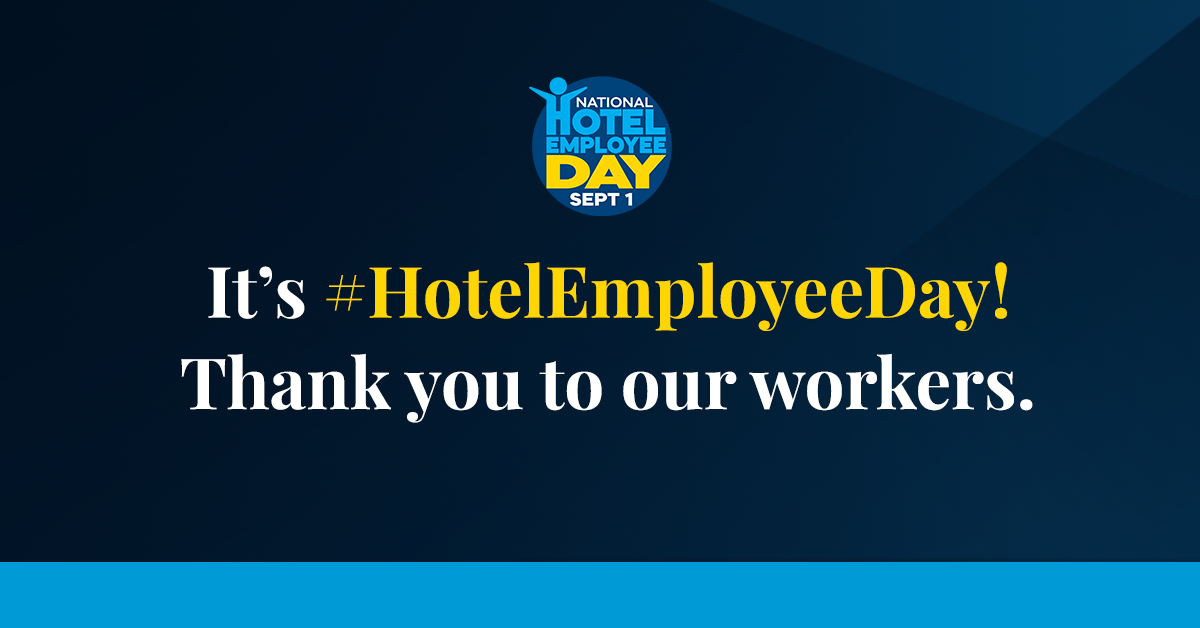 National Hotel Employee Day AHLA