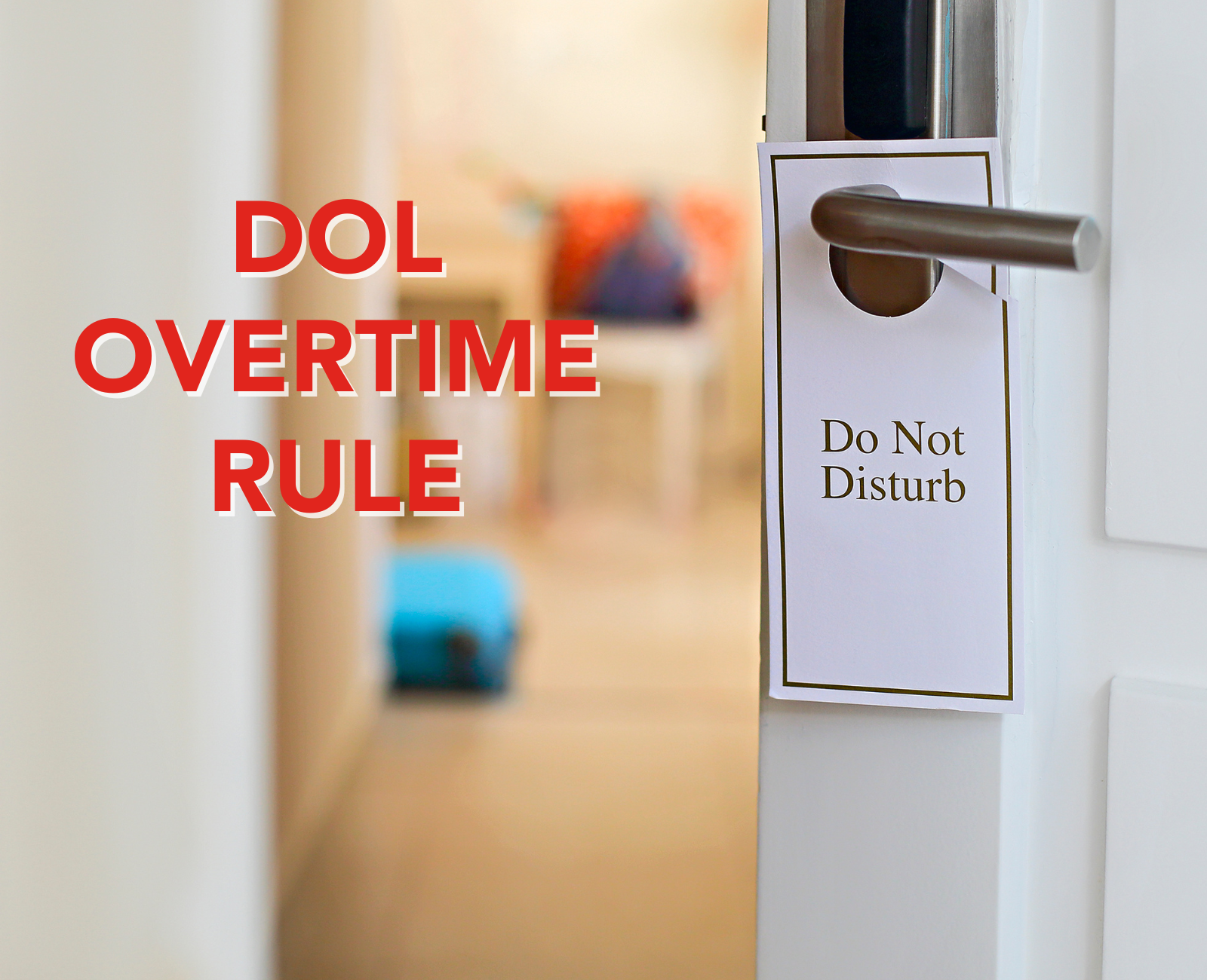 DOL overtime rule